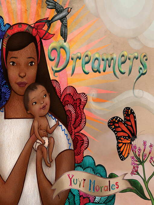 Title details for Dreamers by Yuyi Morales - Available